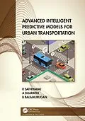 E-Book (epub) Advanced Intelligent Predictive Models for Urban Transportation von R. Sathiyaraj, A. Bharathi, Balamurugan Balusamy