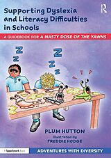 eBook (epub) Supporting Dyslexia and Literacy Difficulties in Schools de Plum Hutton