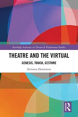 E-Book (pdf) Theatre and the Virtual von Zornitsa Dimitrova