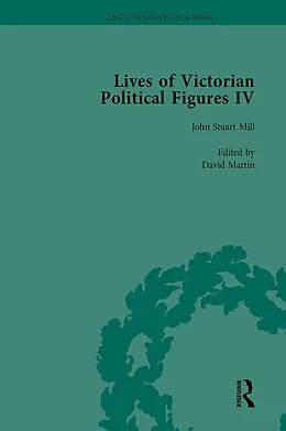 E-Book (epub) Lives of Victorian Political Figures, Part IV Vol 1 von Nancy Lopatin-Lummis, Michael Partridge, David Martin