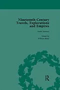 E-Book (epub) Nineteenth-Century Travels, Explorations and Empires, Part I Vol 2 von Peter J Kitson, William Baker, Indira Ghose