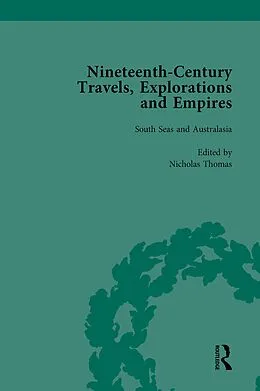 E-Book (epub) Nineteenth-Century Travels, Explorations and Empires, Part II vol 6 von Peter J Kitson, William Baker
