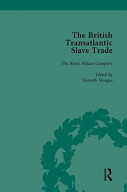 E-Book (epub) The British Transatlantic Slave Trade Vol 2 von Kenneth Morgan, Robin Law, David Ryden
