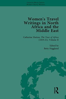 eBook (epub) Women's Travel Writings in North Africa and the Middle East, Part II vol 5 de Betty Hagglund