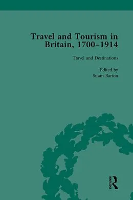 PDF Travel and Tourism in Britain, 1700-1914 Vol 1 von Susan Barton, Allan Brodie