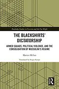 E-Book (epub) The Blackshirts' Dictatorship von Matteo Millan