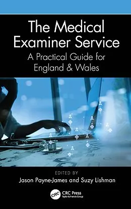 E-Book (epub) The Medical Examiner Service von Jason Payne-James, Suzannah Lishman