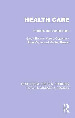 E-Book (pdf) Health Care von Gwyn Bevan, Harold Copeman, John Perrin