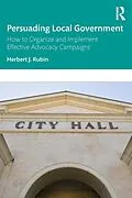 E-Book (pdf) Persuading Local Government von Herbert J. Rubin