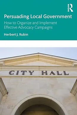 E-Book (pdf) Persuading Local Government von Herbert J. Rubin