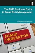 E-Book (pdf) The SME Business Guide to Fraud Risk Management von Robert James Chapman