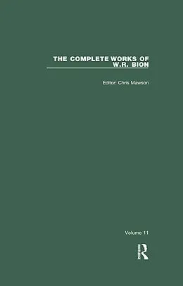 E-Book (epub) The Complete Works of W.R. Bion von W. R. Bion