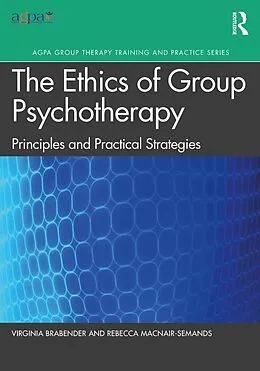 E-Book (epub) The Ethics of Group Psychotherapy von Virginia Brabender, Rebecca Macnair-Semands
