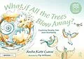 E-Book (pdf) What if All the Trees Blow Away?: Exploring Anxiety, Fear and Uncertainty von Anita Kate Garai
