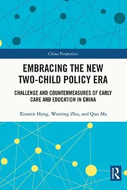 E-Book (epub) Embracing the New Two-Child Policy Era von Xiumin Hong, Wenting Zhu, Qun Ma