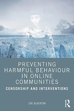 E-Book (pdf) Preventing Harmful Behaviour in Online Communities von Zoe Alderton