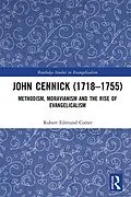E-Book (epub) John Cennick (1718-1755) von Robert Edmund Cotter