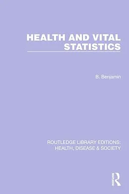 E-Book (pdf) Health and Vital Statistics von Bernard Benjamin