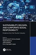 E-Book (epub) Sustainability, Big Data, and Corporate Social Responsibility von