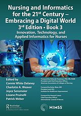 eBook (pdf) Nursing and Informatics for the 21st Century - Embracing a Digital World, 3rd Edition, Book 3 de 