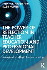 eBook (epub) The Power of Reflection in Teacher Education and Professional Development de Fred Korthagen, Ellen Nuijten