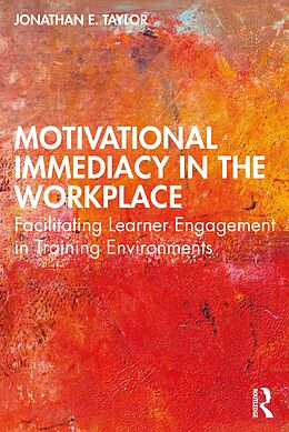 eBook (epub) Motivational Immediacy in the Workplace de Jonathan E. Taylor