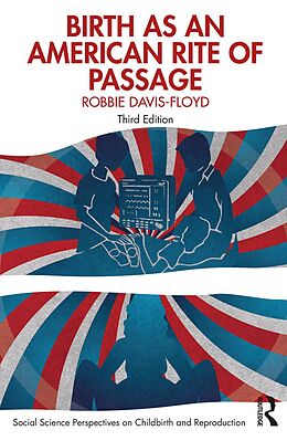 eBook (pdf) Birth as an American Rite of Passage de Robbie Davis-Floyd