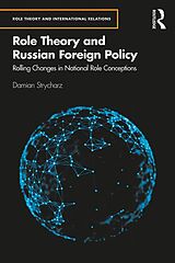 eBook (epub) Role Theory and Russian Foreign Policy de Damian Strycharz