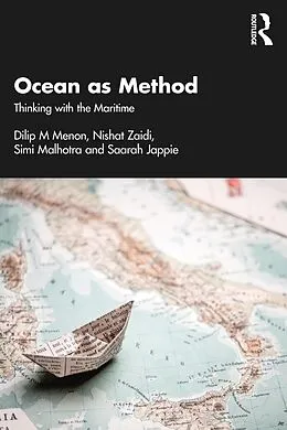 E-Book (pdf) Ocean as Method von Dilip M Menon, Nishat Zaidi, Simi Malhotra