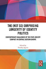 eBook (pdf) The (Not So) Surprising Longevity of Identity Politics de 