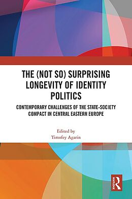 eBook (pdf) The (Not So) Surprising Longevity of Identity Politics de 