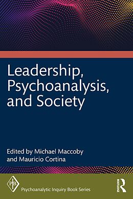 eBook (epub) Leadership, Psychoanalysis, and Society de 