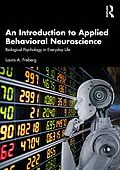 ePUB An Introduction to Applied Behavioral Neuroscience von Laura A. Freberg