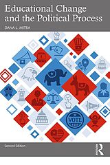 eBook (epub) Educational Change and the Political Process de Dana L. Mitra