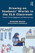 E-Book (pdf) Drawing on Students' Worlds in the ELA Classroom von Richard Beach