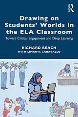 eBook (epub) Drawing on Students' Worlds in the ELA Classroom de Richard Beach