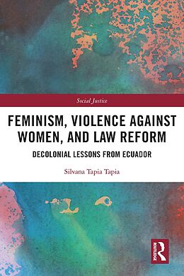 eBook (pdf) Feminism, Violence Against Women, and Law Reform de Silvana Tapia Tapia