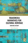 E-Book (epub) Transmedia Narratives for Cultural Heritage von Nicole Basaraba