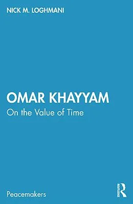 E-Book (epub) Omar Khayyam von Nick M. Loghmani