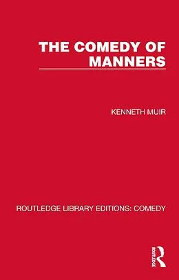 E-Book (epub) The Comedy of Manners von Kenneth Muir