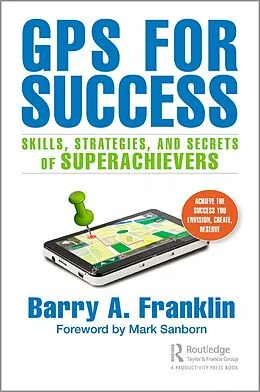 E-Book (epub) GPS for Success von Barry A. Franklin