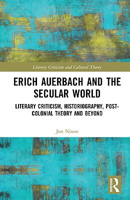 eBook (pdf) Erich Auerbach and the Secular World de Jon Nixon