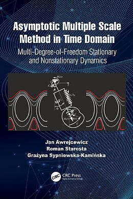 eBook (epub) Asymptotic Multiple Scale Method in Time Domain de Jan Awrejcewicz, Roman Starosta, Grazyna Sypniewska-Kaminska