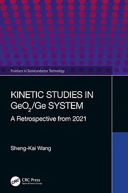 E-Book (pdf) Kinetic Studies in GeO2/Ge System von Sheng-Kai Wang