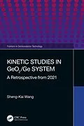 E-Book (epub) Kinetic Studies in GeO2/Ge System von Sheng-Kai Wang