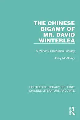 E-Book (pdf) The Chinese Bigamy of Mr. David Winterlea von Henry McAleavy