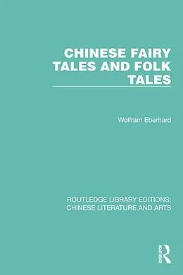 E-Book (epub) Chinese Fairy Tales and Folk Tales von Wolfram Eberhard