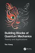 E-Book (epub) Building Blocks of Quantum Mechanics von Tao Xiang