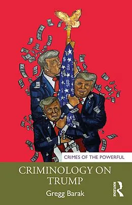 E-Book (pdf) Criminology on Trump von Gregg Barak