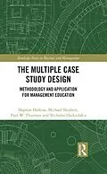 PDF The Multiple Case Study Design von Daphne Halkias, Michael Neubert, Paul W. Thurman